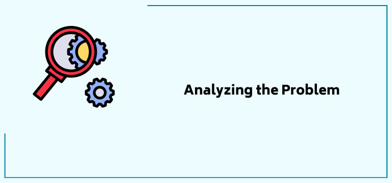 Analyzing the Problem