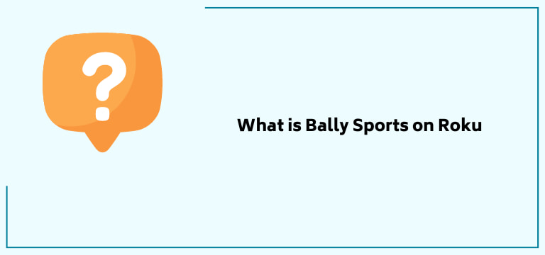 What Is Bally Sports On Roku