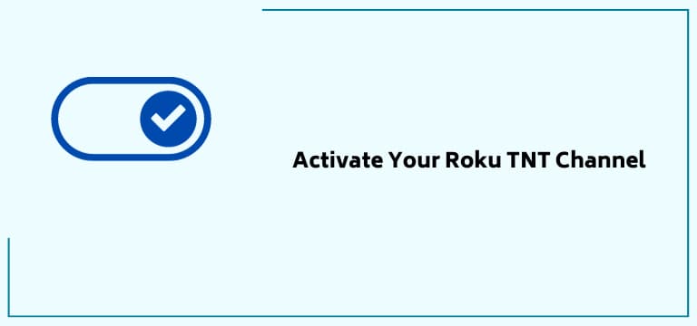 Activate Your Roku Tnt Channel