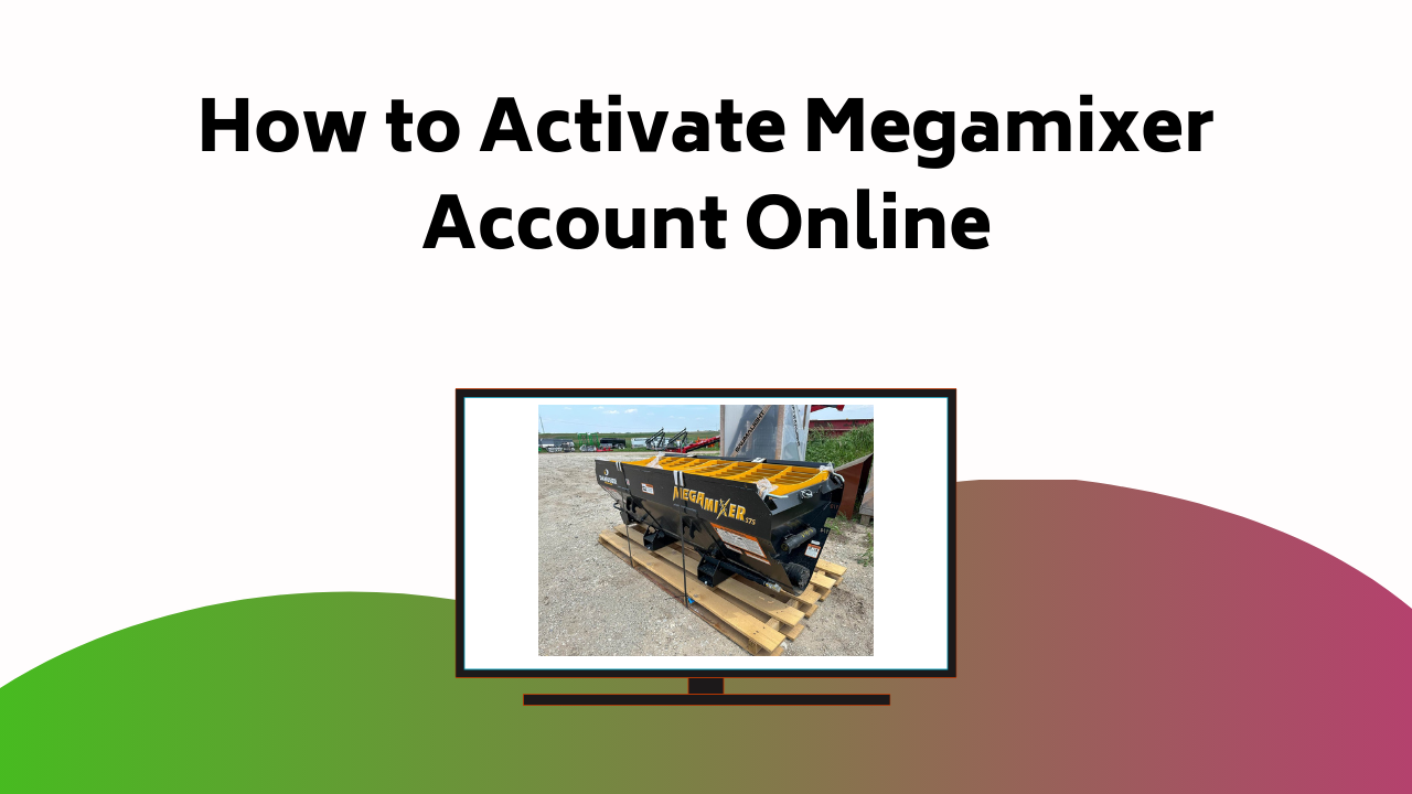 How To Activate Megamixer Account Online