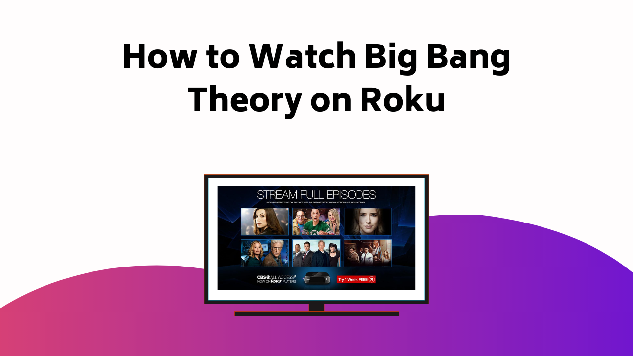 How To Watch Big Bang Theory On Roku