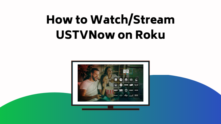 How To Watchstream Ustvnow On Roku